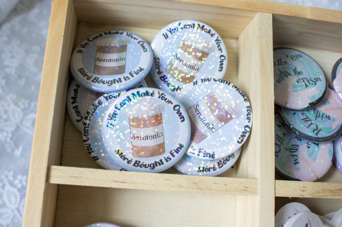 Store bought Serotonin - Holographic Pin Back Badge